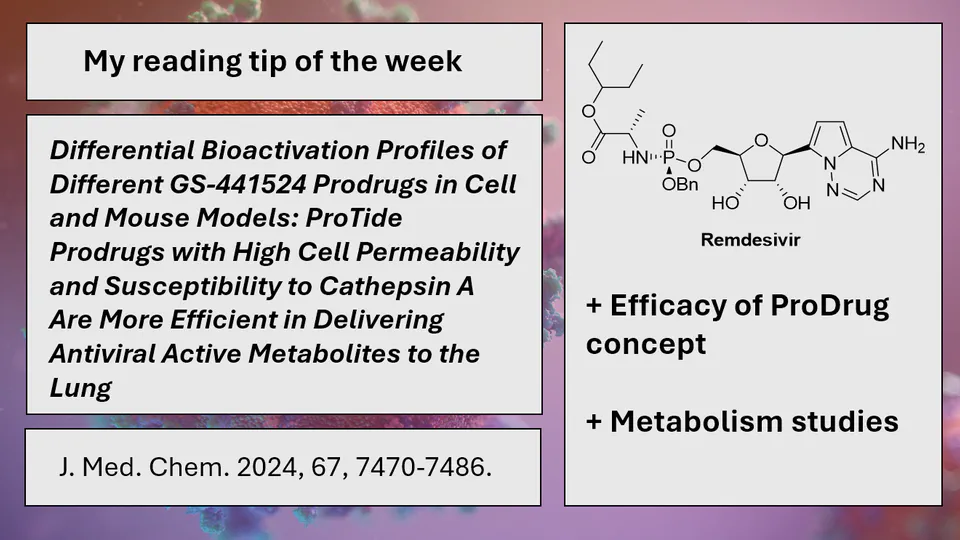 My Reading Tip of the Week: Efficacy of Remdesivir ProDrugs